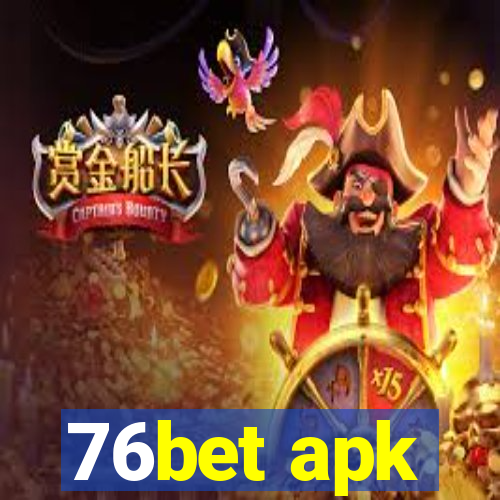 76bet apk